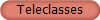 Teleclasses